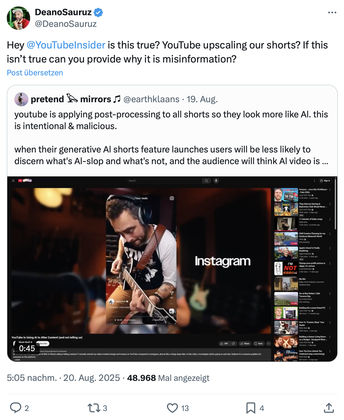 Screenshot of post. Text reads: Hey @YouTubelnsider is this true? YouTube upscaling our shorts? If this isn't true can you provide why it is misinformation?